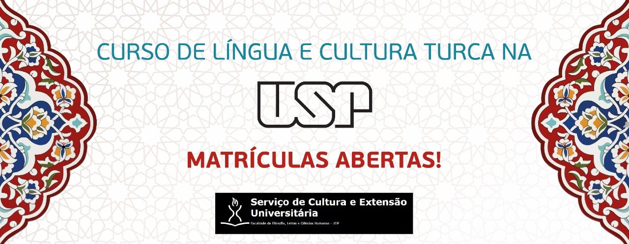 Matriculas abertas para o curso de língua e cultura turca na USP